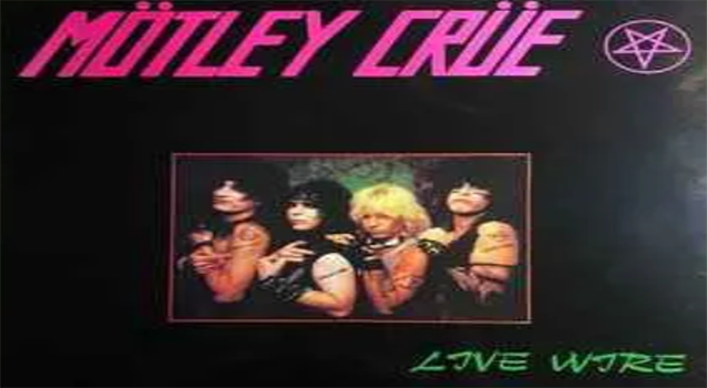 MÖTLEY CRÜE relanza ‘Live Wire’ su single descatalogado durante 45 años